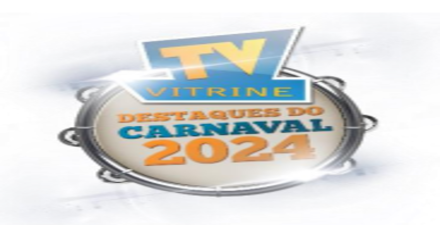 8ª Edição: Destaques do Carnaval 2024 