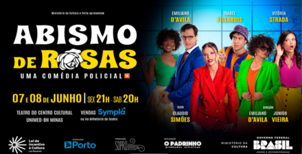 Peça: “Abismo de rosas: uma comédia policial”