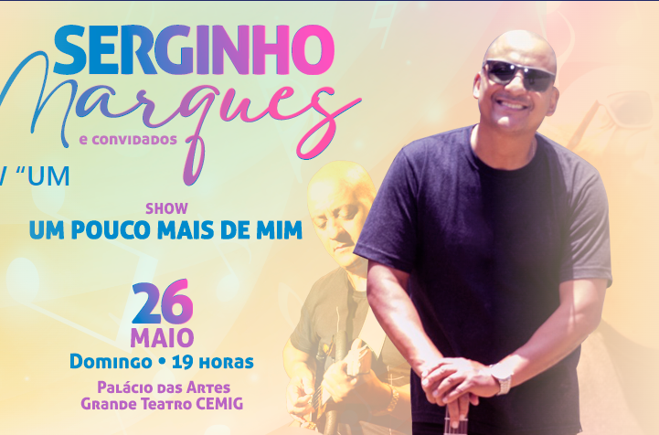 reprodução oficial Show: Serginho Marques "Um pouco mais de mim"