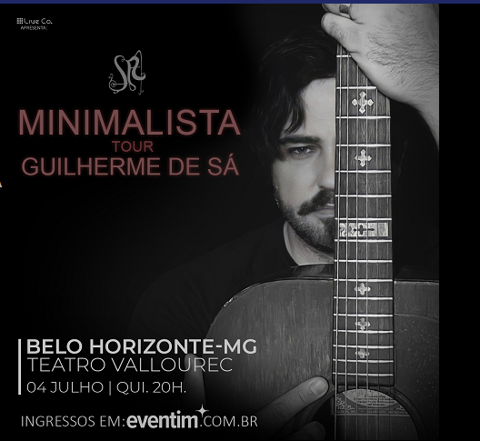 Show: Guilherme Sá "Minimalista"