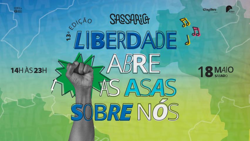 13° Sassarica - Liberdade, Liberdade Abre Asas Sobre Nós