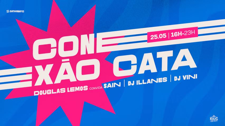 Festa: "Conexão Cata"