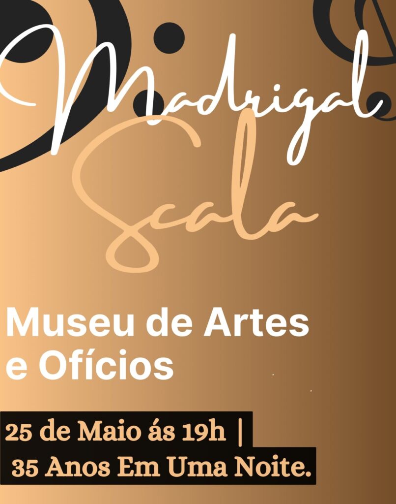 Comemoração dos 35 anos do Madrigal Scala