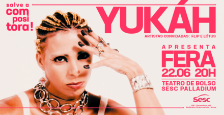 Salve a Compositora com Yukáh