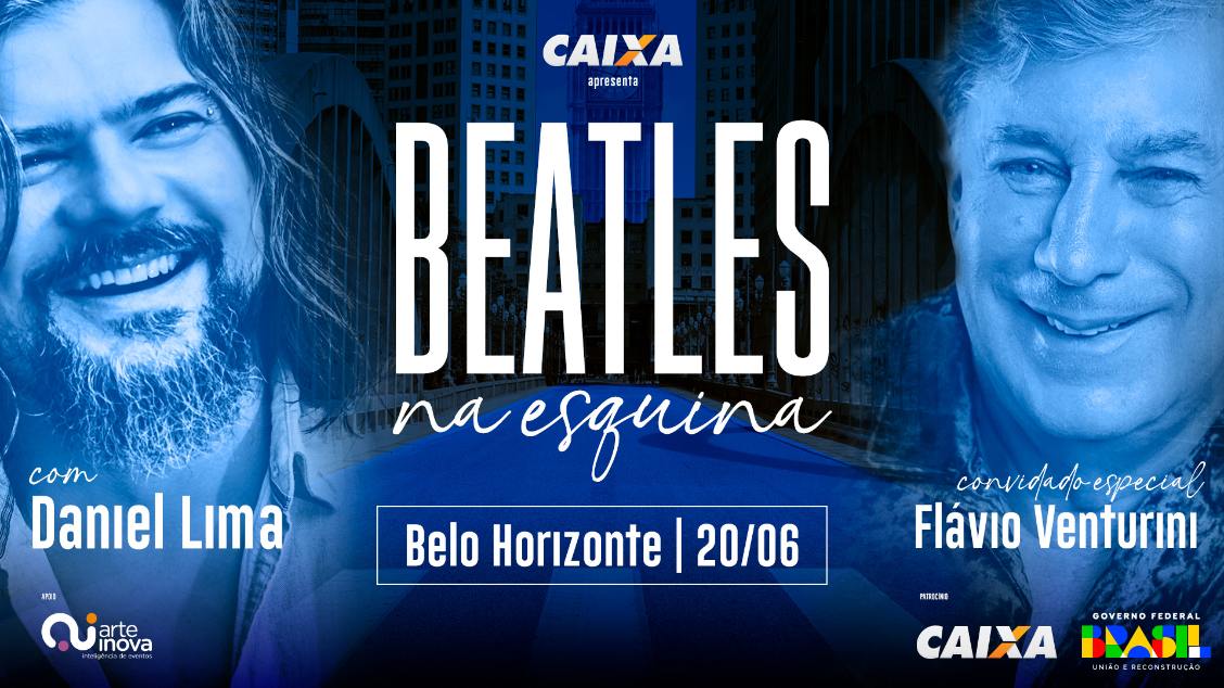 Show: Beatles na Esquina com Daniel Lima e Flávio Venturini