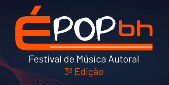 É Pop BH - Festival de Música Autoral