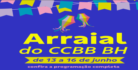 Arraiá do CCBB BH