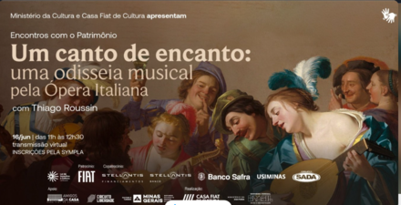 Encontros com o Patrimônio: "Um canto de encanto"