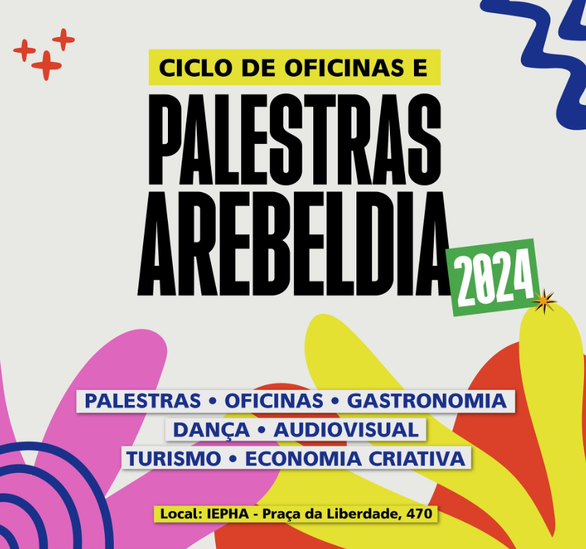 Ciclo de Oficinas e Palestras Arebeldia 2024