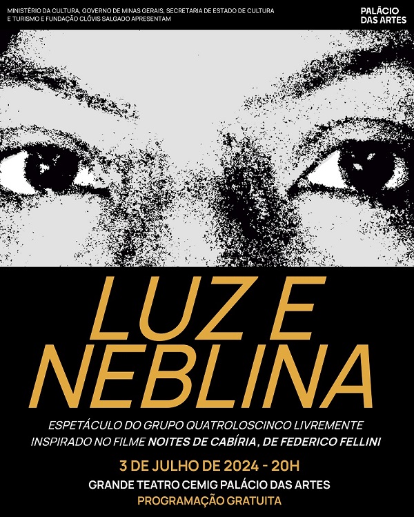 Espetáculo: “Luz e Neblina”