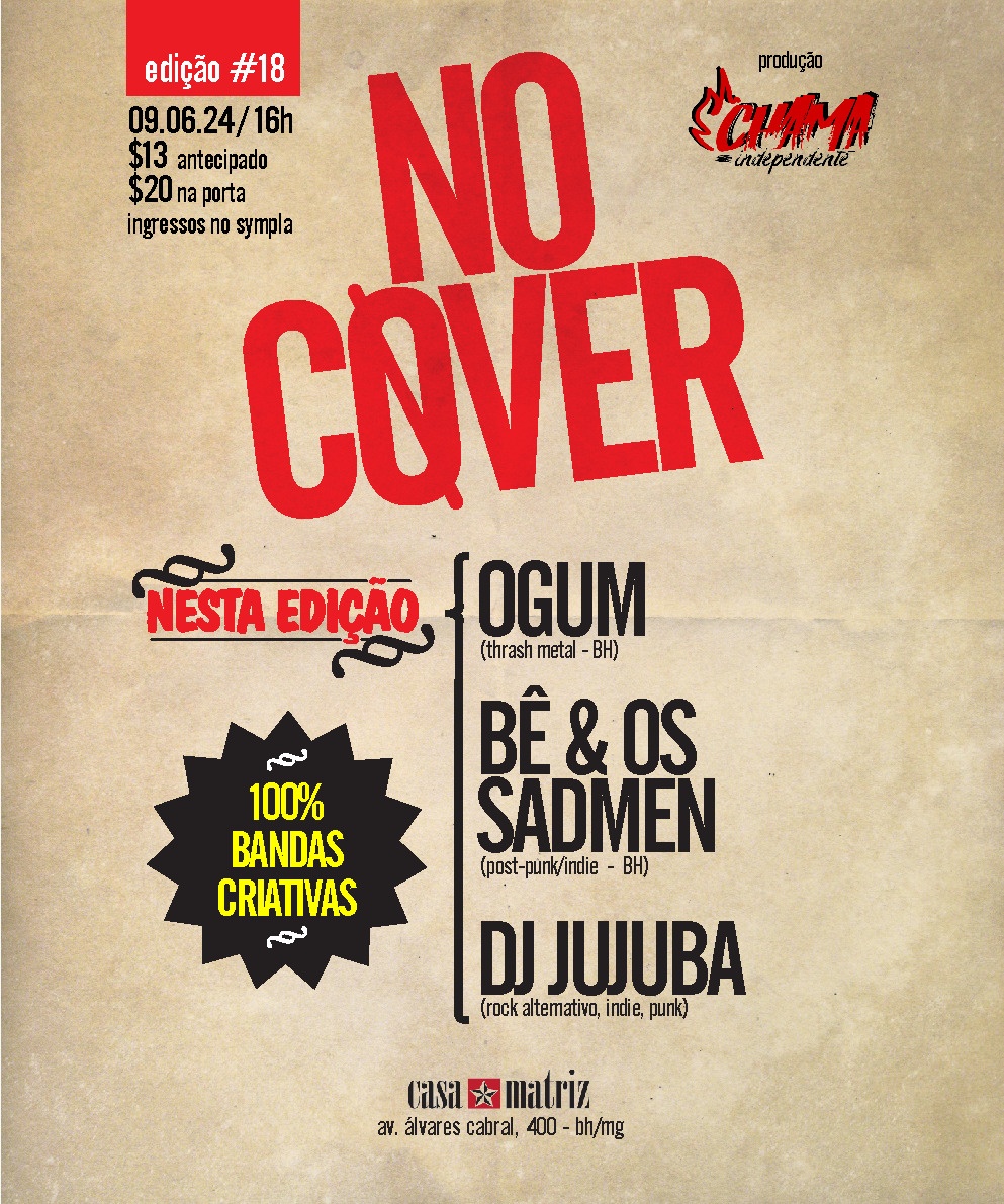No Cover com Ogum e Bê & Os Sadmen