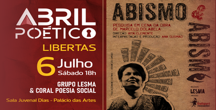 XVIII Edição o Abril Poético - Espetáculo: LIBERTAS