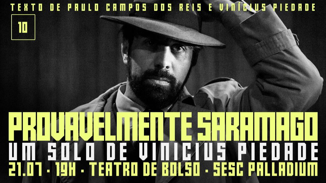 Espetáculo "Provavelmente Saramago" - Vinícius Piedade