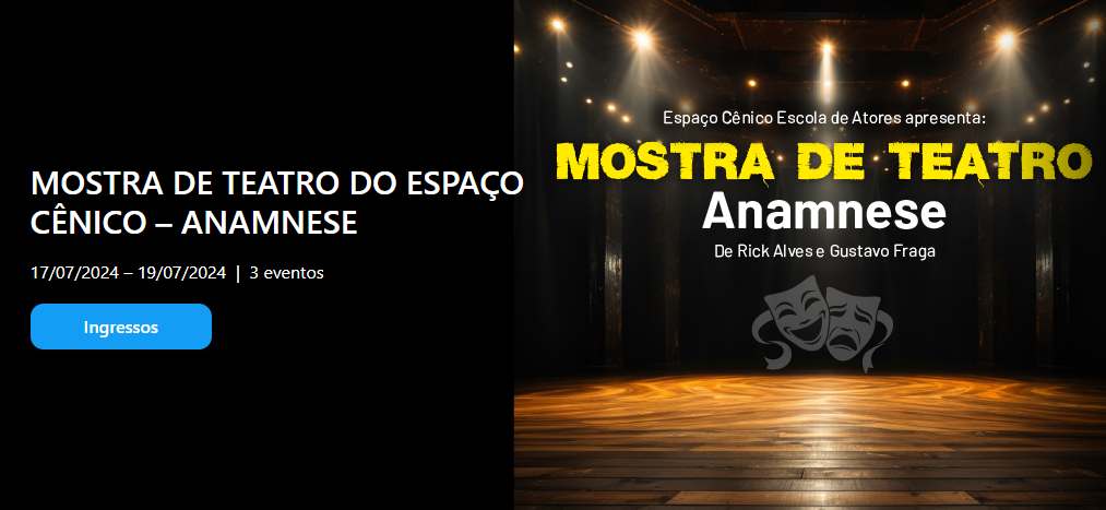 Mostra de Teatro do Espaço Cênico: Anamnese