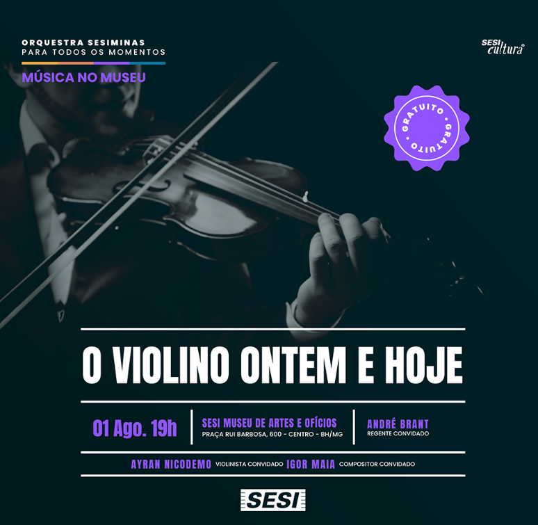 Concerto: O Violino Ontem e Hoje - Orquestra SESIMINAS