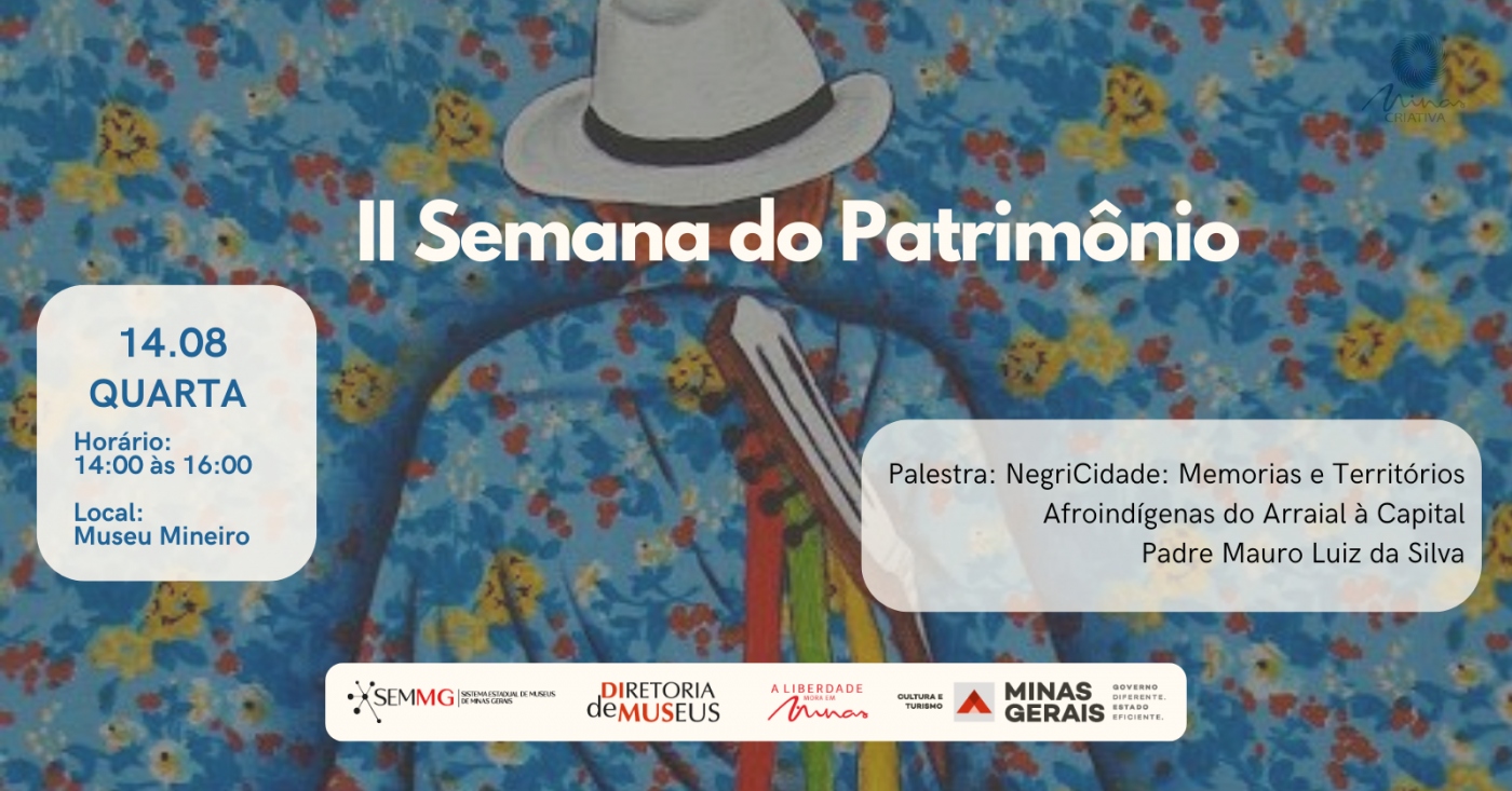 II Semana do Patrimônio Cultural do SEMMG