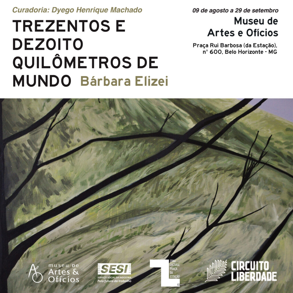 Exposição: “Trezentos e dezoito quilômetros de mundo” 