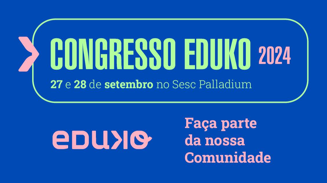 2ª Edição: Congresso Eduko