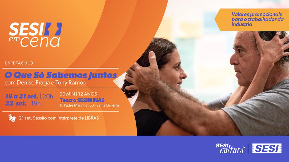 Espetáculo: O Que Só Sabemos Juntos