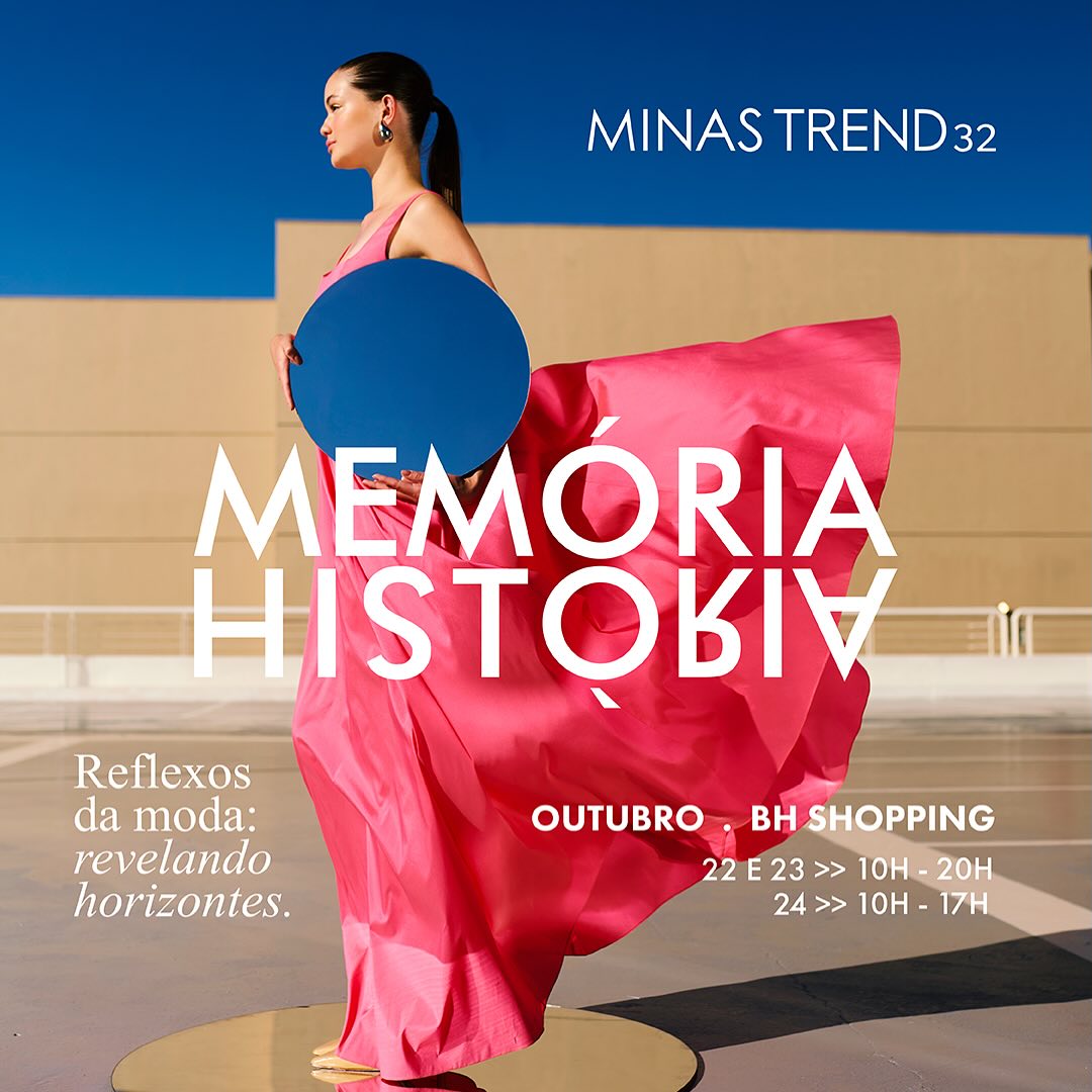 32ª Edição: Minas Trend - Outono/Inverno 2025