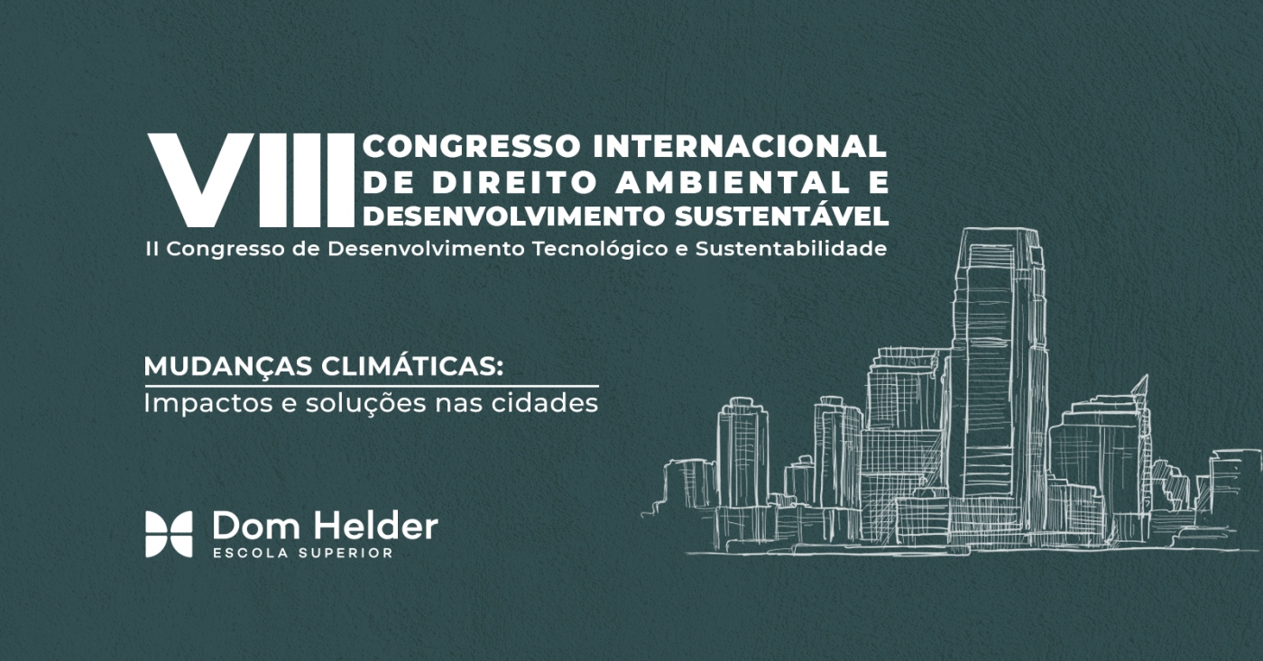 VIII Congresso Internacional de Direito Ambiental e Desenvolvimento Sustentável