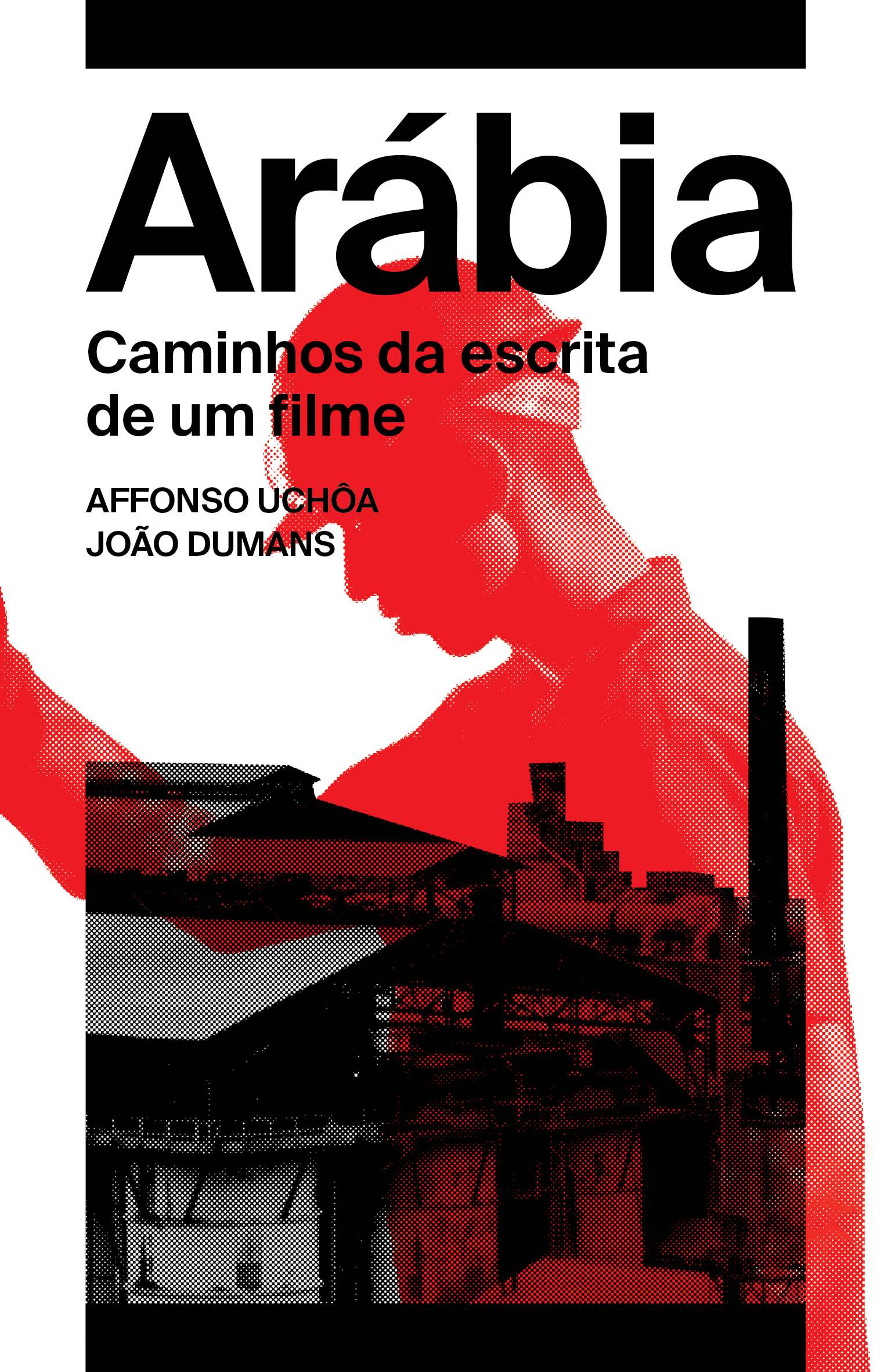 Livro: Arábia: Caminhos da escrita de um filme