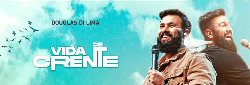 Espetáculo: Vida de Crente II de Douglas di Lima
