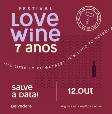 Festival: Love Wine 7 Anos