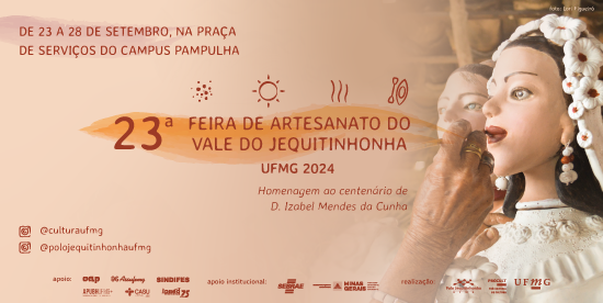 23ª Feira de Artesanato do Vale do Jequitinhonha UFMG