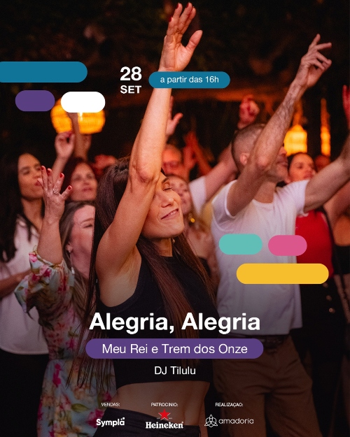 Reprodução Oficial Alegria, Alegria com Meu Rei e Trem das Onze