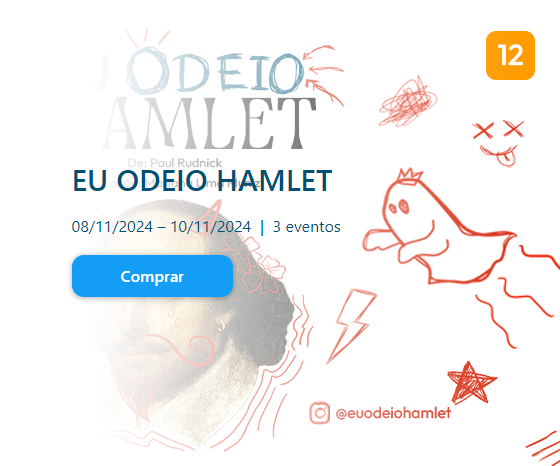 Espetáculo de comédia: “Eu Odeio Hamlet”