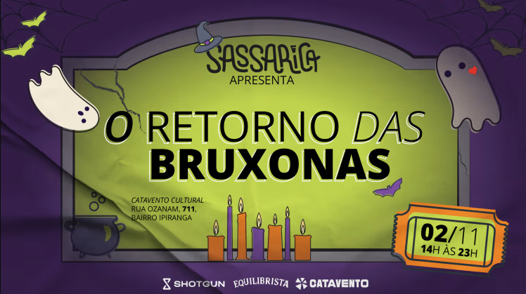 Festa: Sassarica Apresenta: O Retorno Das Bruxonas