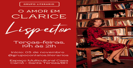 Encontros: O Amor em Clarice Lispector - Grupo Literário