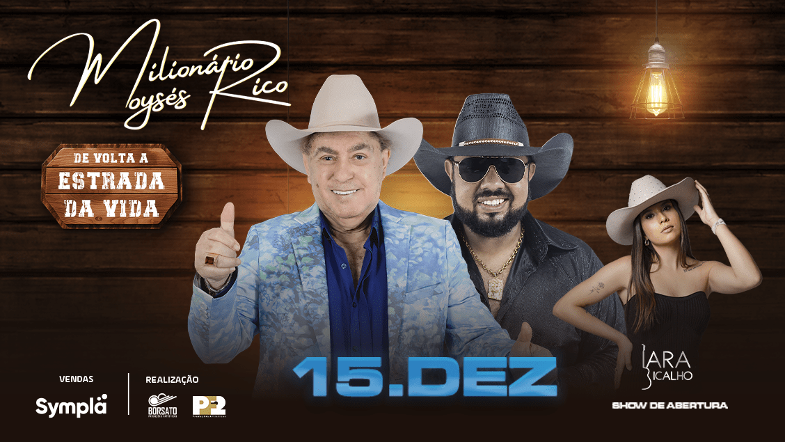 Show: Milionário e Moysés Rico "De Volta a Estrada da Vida"