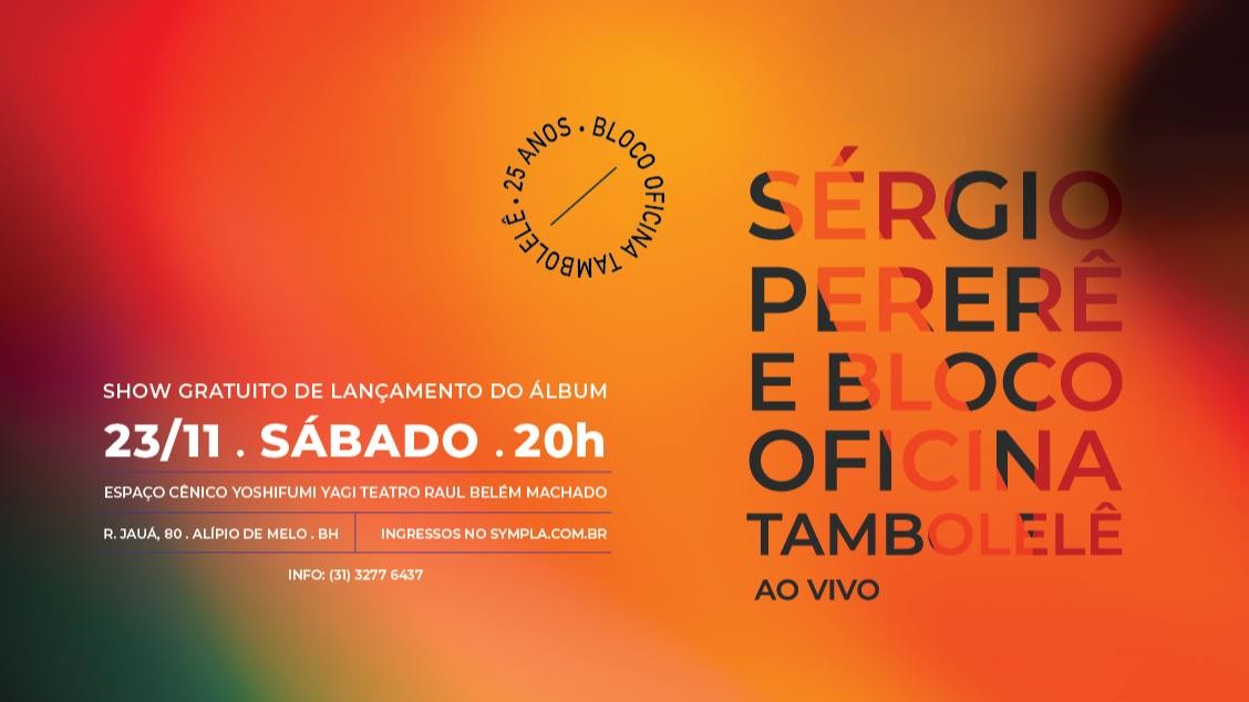 Sérgio Pererê e Bloco Oficina Tambolelê - Ao Vivo