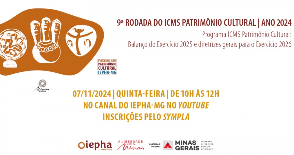 9ª Rodada do ICMS Patrimônio Cultural