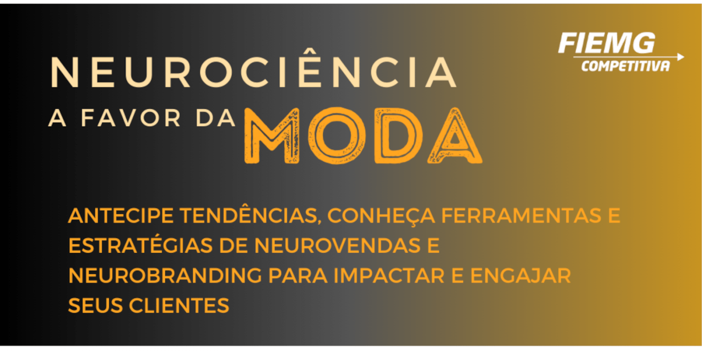 Curso: Neurociência a favor da Moda