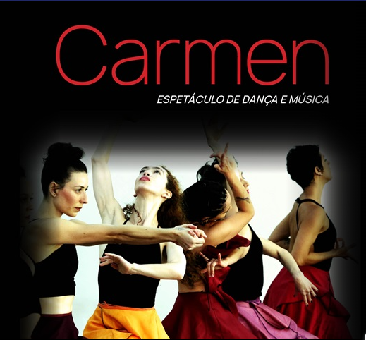 Espetáculo: “Carmen - um espetáculo de dança e música”