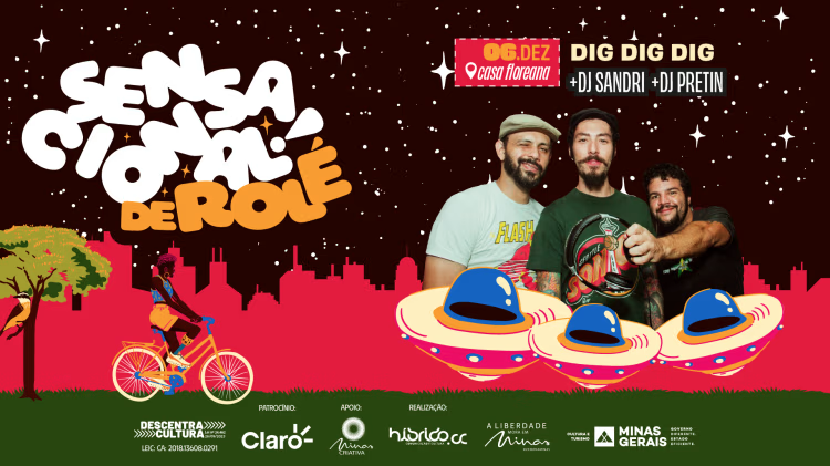 Reprodução Oficial Festival: Sensacional de Rolé - Dig Dig Dig e mais!