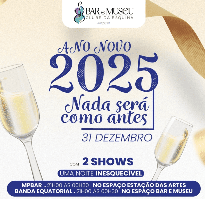 Réveillon 2025 - Nada Será Como Antes 