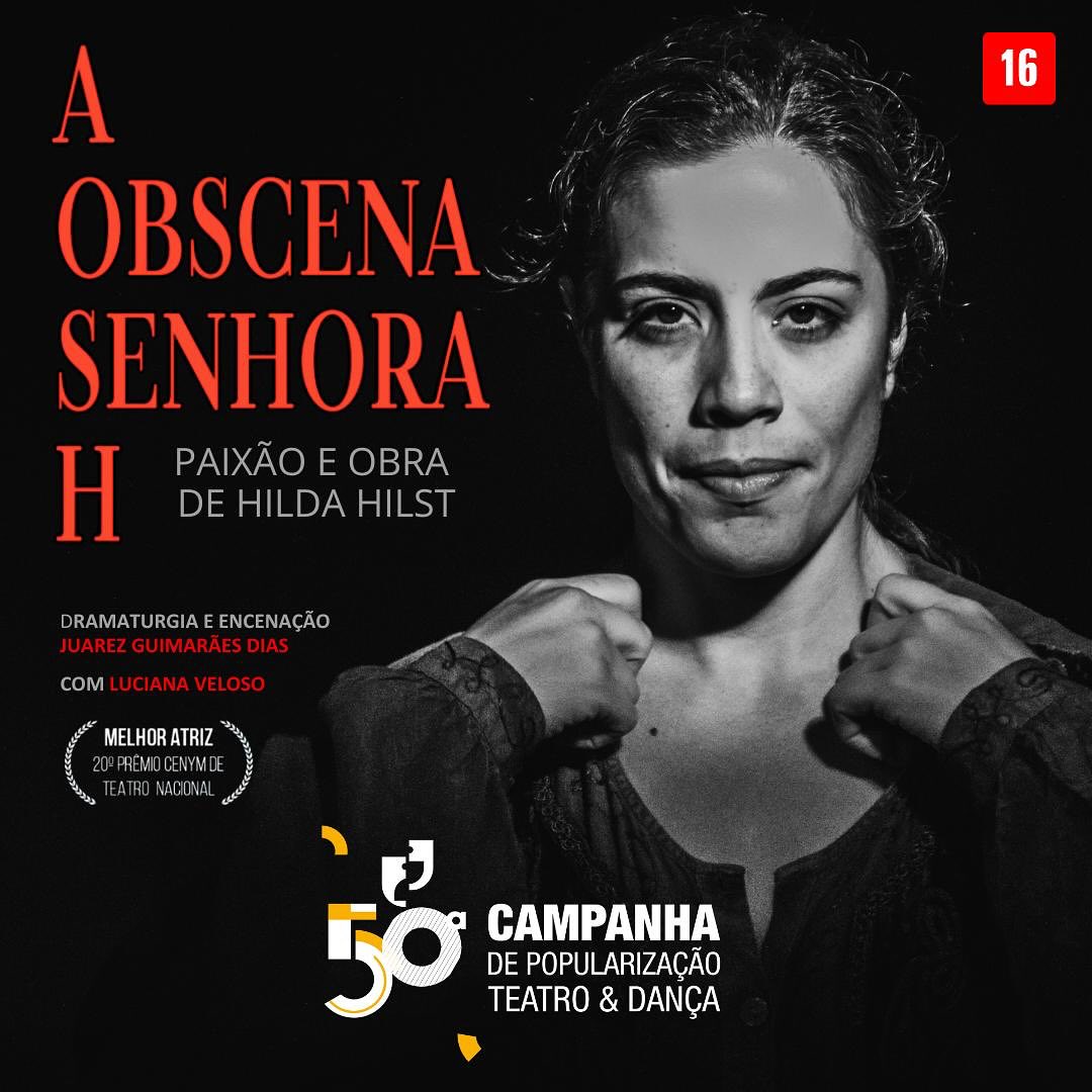 Espetáculo: A Obscena Senhora H - Paixão e Obra de Hilda Hilst