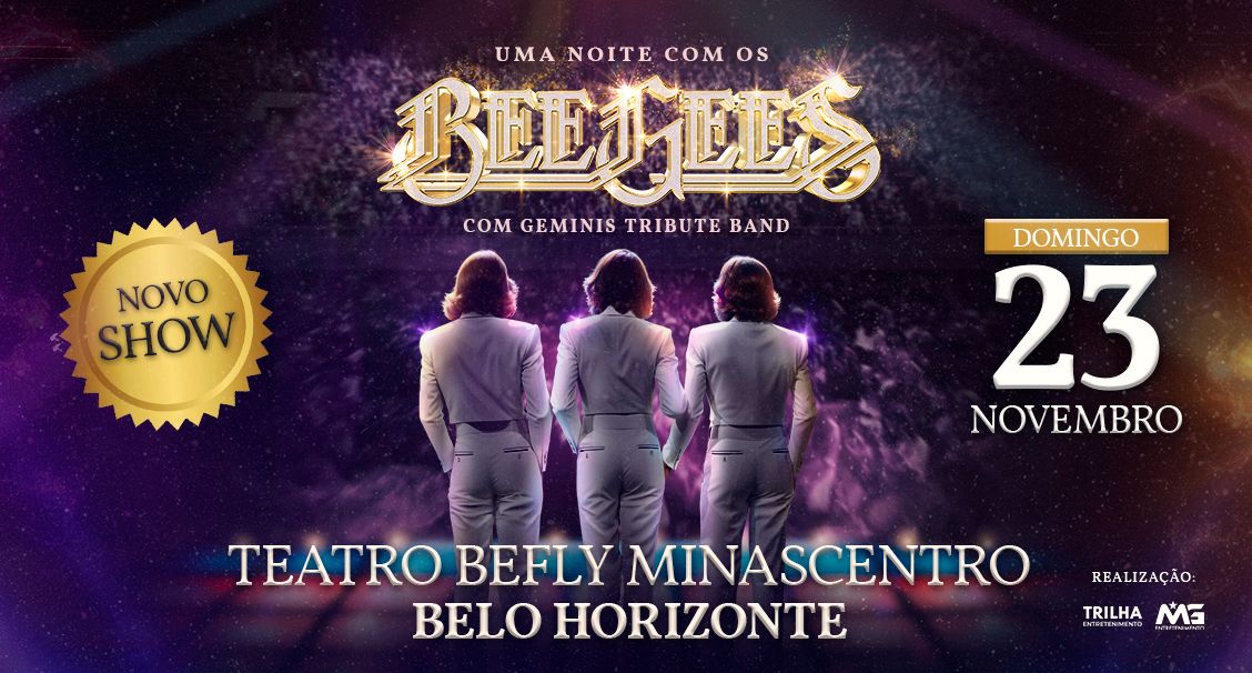 Show: Uma Noite com Bee Gees "Geminis Tribute Band"