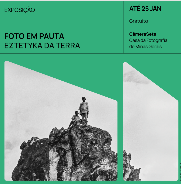 Exposição: "Eztetyka da Terra" - Foto em Pauta
