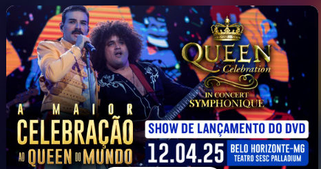 Espetáculo: Queen Celebration In Concert e Orquestra