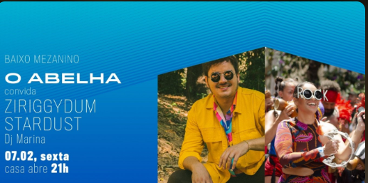 reprodução oficial Show: O Abelha e Bloco Ziriggydum Stardust