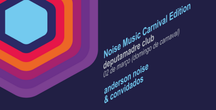 Noise Music - Carnaval Edition
