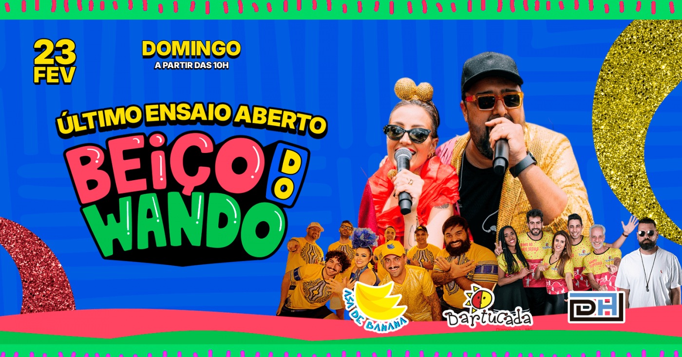 Ensaio Aberto - Beiço do Wando