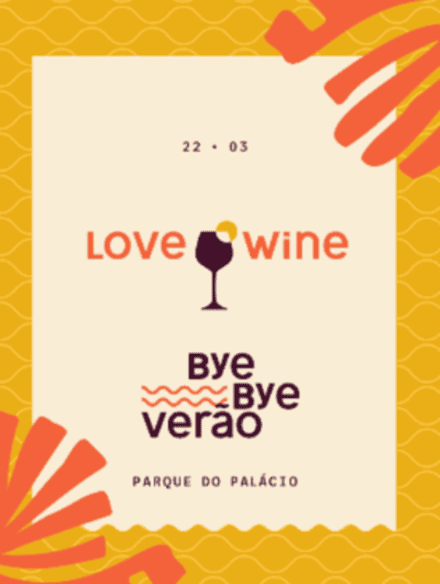 Edição Bye Bye Verão: Love Wine