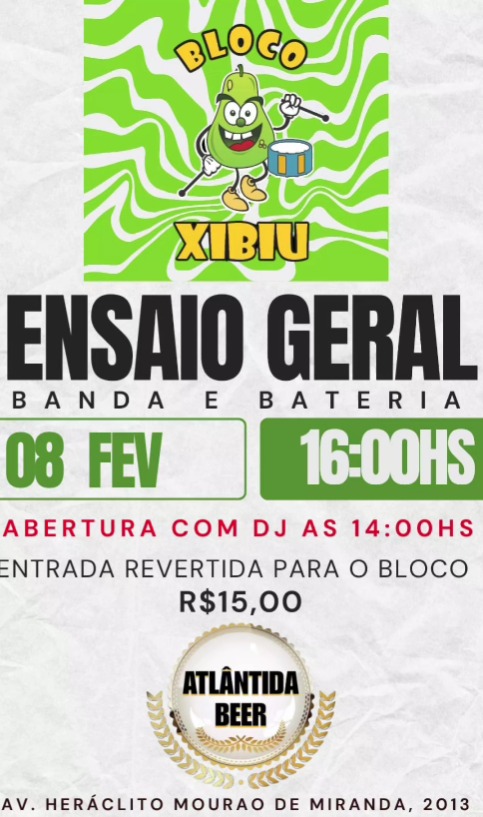 Ensaio Geral 2025 - Bloco Xibiu