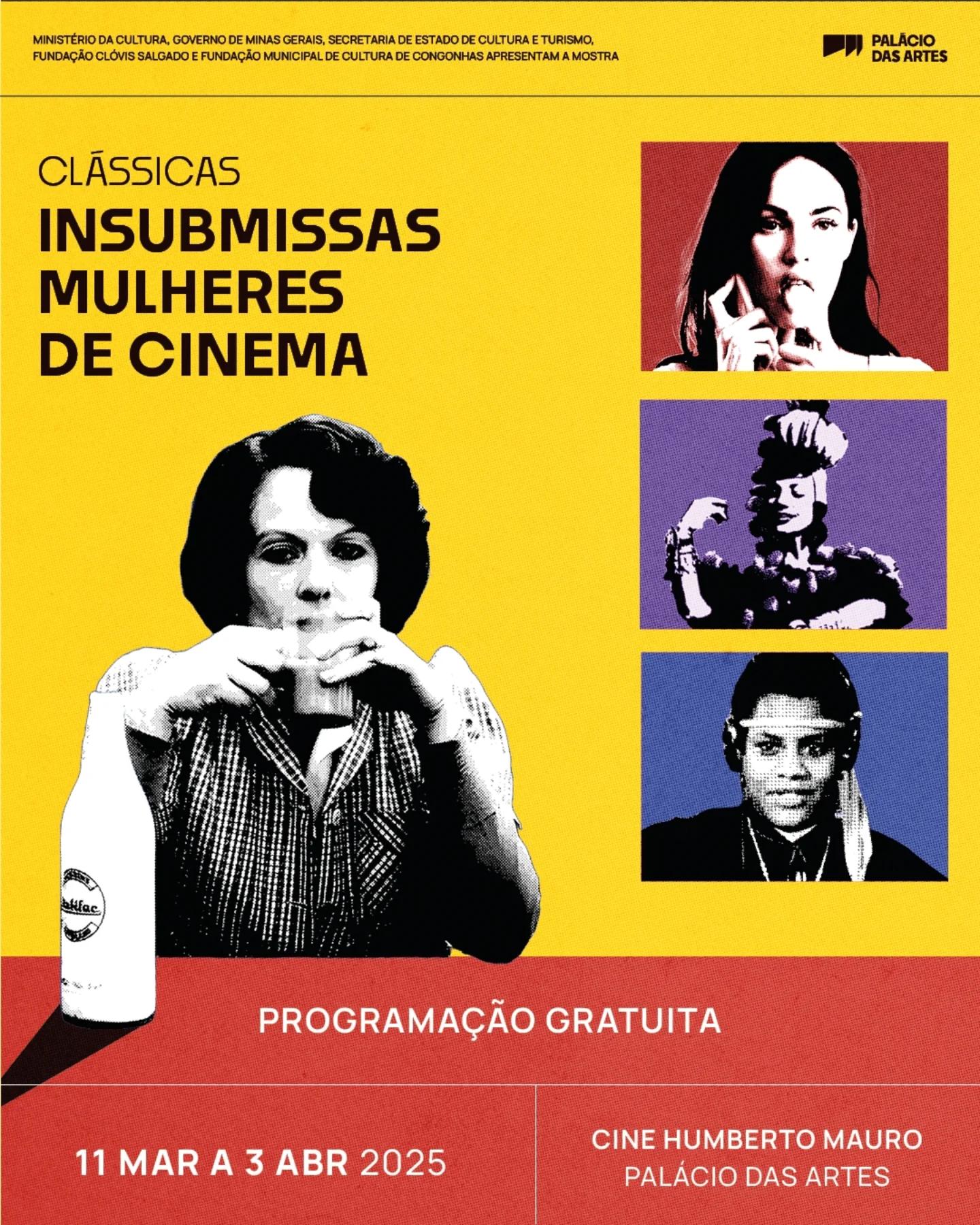 Mostra: Clássicas - Insubmissas Mulheres de Cinema